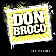 Don Broco - Thug Workout