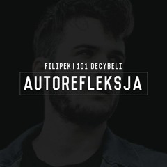 2.Filipek/101 Decybeli - Obsesja Doskonałości feat. Toczek
