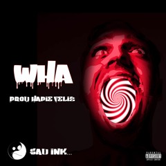 Wha Cypher Instrumental (Prod, Hapie Feliz)