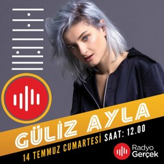 Konuk: Güliz Ayla