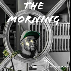 The Morning (prod.Sadbalmain)