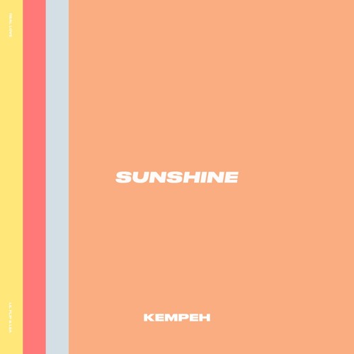 Sunshine By Kempeh On Soundcloud Hear The World S Sounds