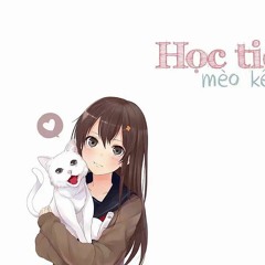 Hoc Tieng Meo Keu Remix   Remix Bai Hat uoc Yeu Thich Nhat Tik Tok