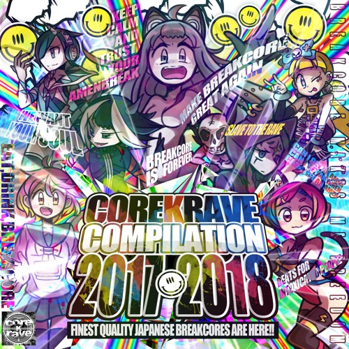 【 コミケ #C94 8/10(金) 西1 れ48a MOB SQUAD TOKYO 委託 】COREKRAVE COMPILATION 2017 - 2018 クロスフェード試聴