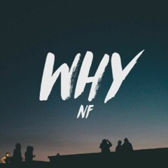 NF - WHY [Instrumental By YellowOrigami]