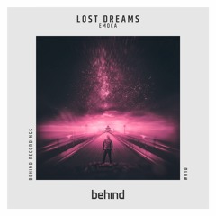 EMOCA - Lost Dreams (OUT NOW!) [FREE]