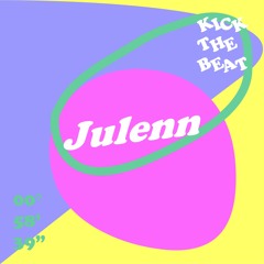Kick The Beat Podcast #020: JULENN
