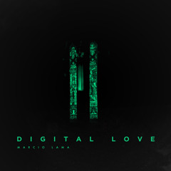Marcio Lama - Digital Love (Original Mix)