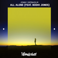 Jonny Grönholm - All Alone (feat. Bodhi Jones)