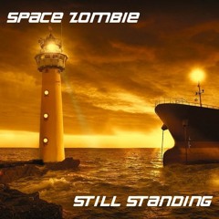 FREE DOWNLOAD: Space Zombie - Still Standing (Original Mix)