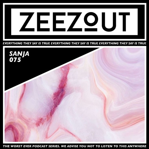 ZeeZout Podcast 075 | Sanja