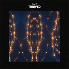 ALIII - Thrived