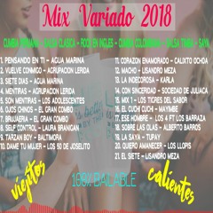 Mix Variado 2018 | 100% Bailable | Cumbia, Salsa, Salsa Timba, Saya,Rock, Viejitos Calientes.