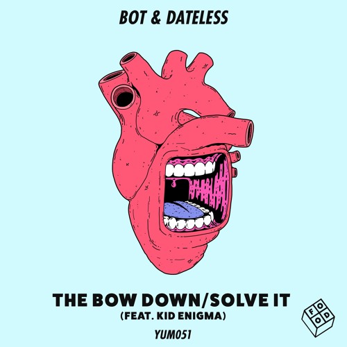 BOT & Dateless - Solve It (feat. Kid Enigma)