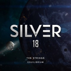 [SILVERM18] The Strings - Equilibrium (Original Mix)SNIPPET