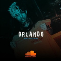 XXXTENTACION -"Orlando" Trap Vertions | Prod. CR Beatz