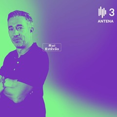 Programas para a Antena 3 (Rui Estevão)