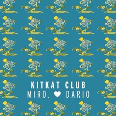 MIRO. & DARIO @ KitKat Club going into deep