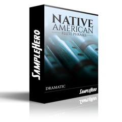 SampleHero - Native American Flute Phrases - Dramatic DEMO