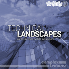 Technical Landscapes Vol.3 (compiled and mixed by Matthias Springer)