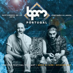 The BPM Festival Podcast 094: Wolf + Lamb