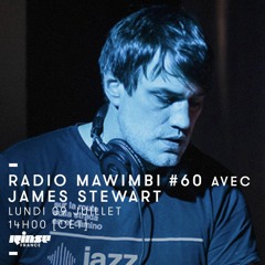 Radio Mawimbi #60 w/ James Stewart (Black Atlantic Club / Voilaaa Sound System)