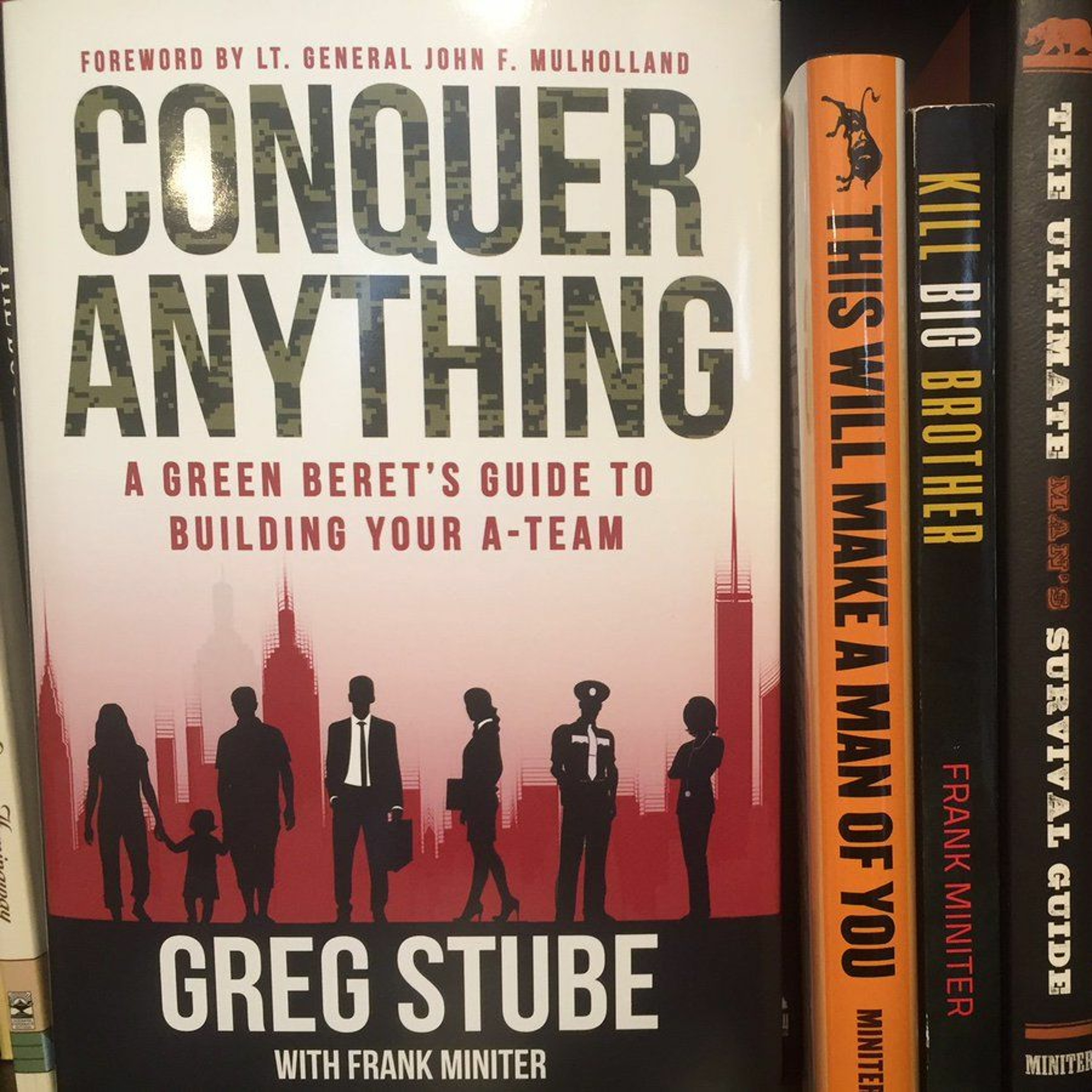 Conquer Anything: A Green Beret's Guide to Building Your A-Team episode artwork