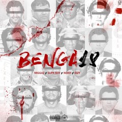Benga18 (Migazz x Supa Boy x Noisy x Sizy)