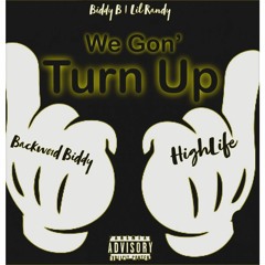 We Gon' Turn Up ft. Lil Randy