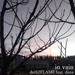 in vain (shinigami & kaiyko cover) feat. dana