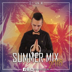 DylanM Deejay - Summer Mix 2018