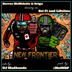 Orign & Borvoe McMidnite - New Frontier Feat. DJ Madhandz (prod. by ΔMofNRP)