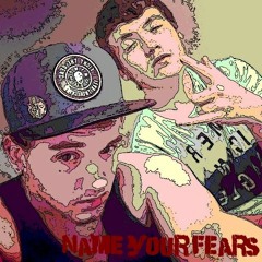 R.J. Swisher - Name your Fears Ft.(D!llon)