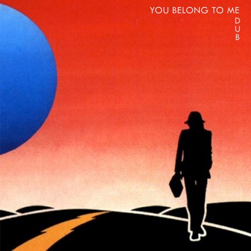 You Belong To Me (dub)