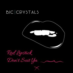 Red Lipstick Don't Suit Ya