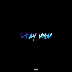 Stay High (feat. Jay Money) [Prod. Cashmoneyap]