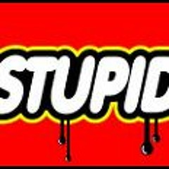 Get Dead(Get Stupid)