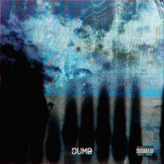 dumb [Prod. semiasas]