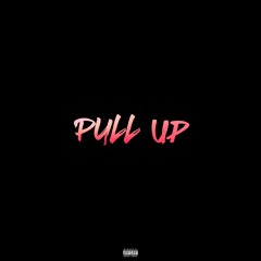 Pull Up (feat. Jay Money) [Prod. Young Taylor & FlyMelodies]