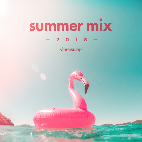 Summer Mix 2018