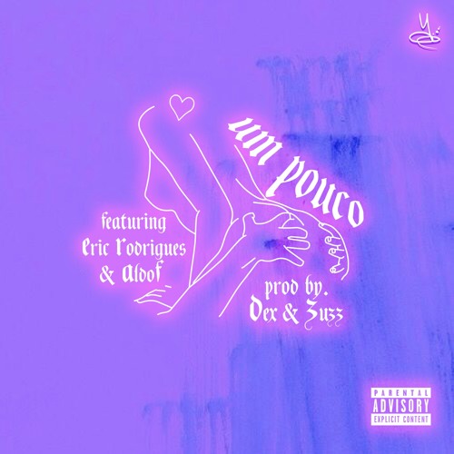 Um Pouco (feat. Aldo F) (ProdByDex & Zuss)