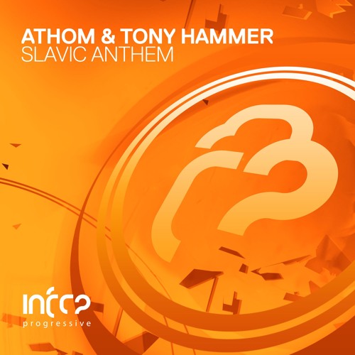 ATHOM & Tony Hammer - Slavic Anthem [InfraProgressive] OUT NOW!