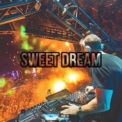 Sweet Dream [EDM]