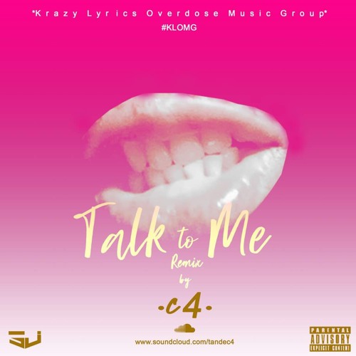 Stream Talk To Me remix by C4 Trip A Mort Listen online for free on
