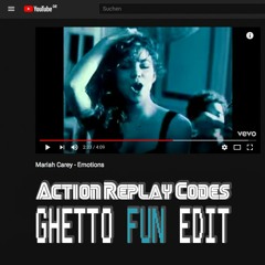 Mariah Carey - Emotions (Action Replay Codes Ghetto Fun Edit)