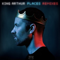 King Arthur - Places (Amsterdam Mix)[FREE DOWNLOAD]