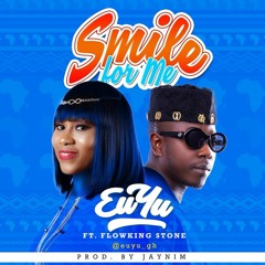 Smile for Me Feat Flowking Stone(Prod by JaYNiM)