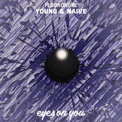 Floordrobe - Young & Naive