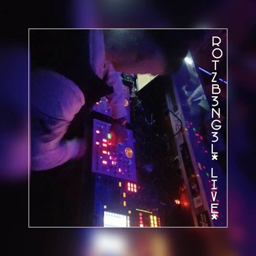 RoTzBenGel *Live*  New Stuff