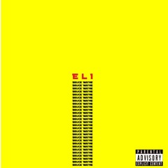 ELi X B.W. (Prod. By Ryo The Ghoul)